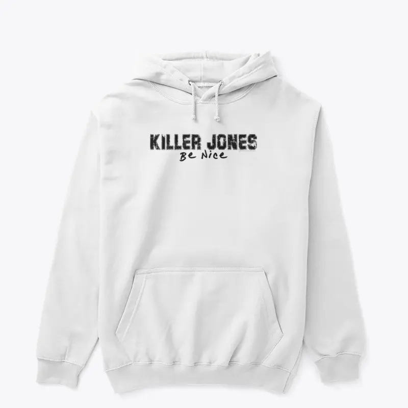 Killer Jones Signed Be Nice