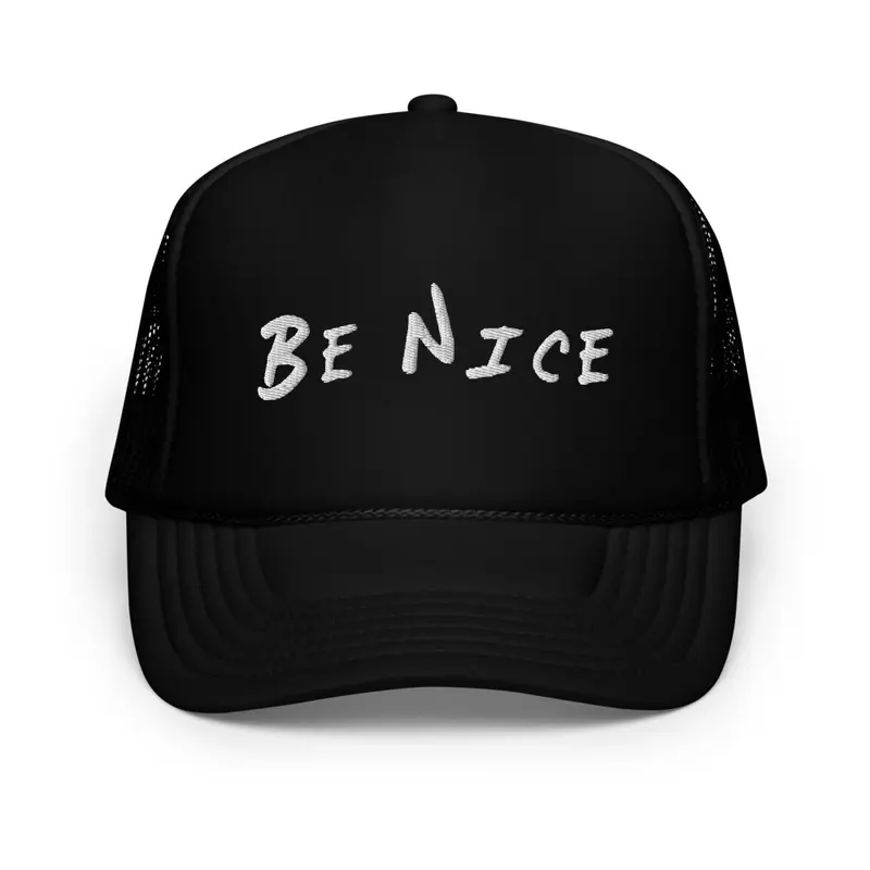 Be Nice Trucker Hat