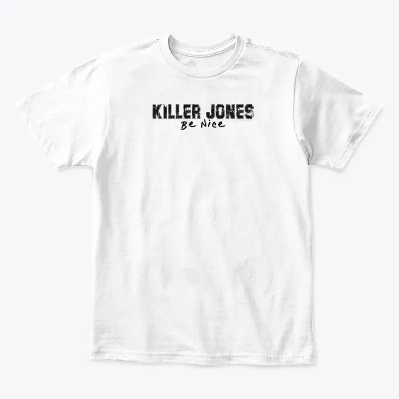 Killer Jones Signed Be Nice